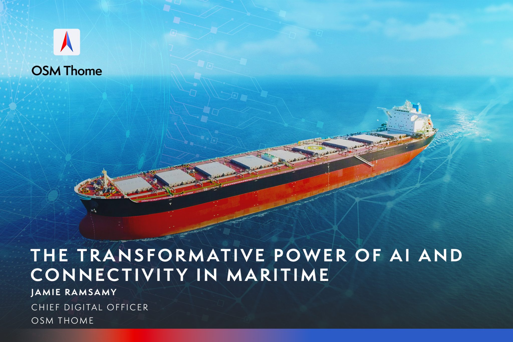 OSM Thome — Transformative-power-of-ai-and-connectivity-in-maritime-scaled